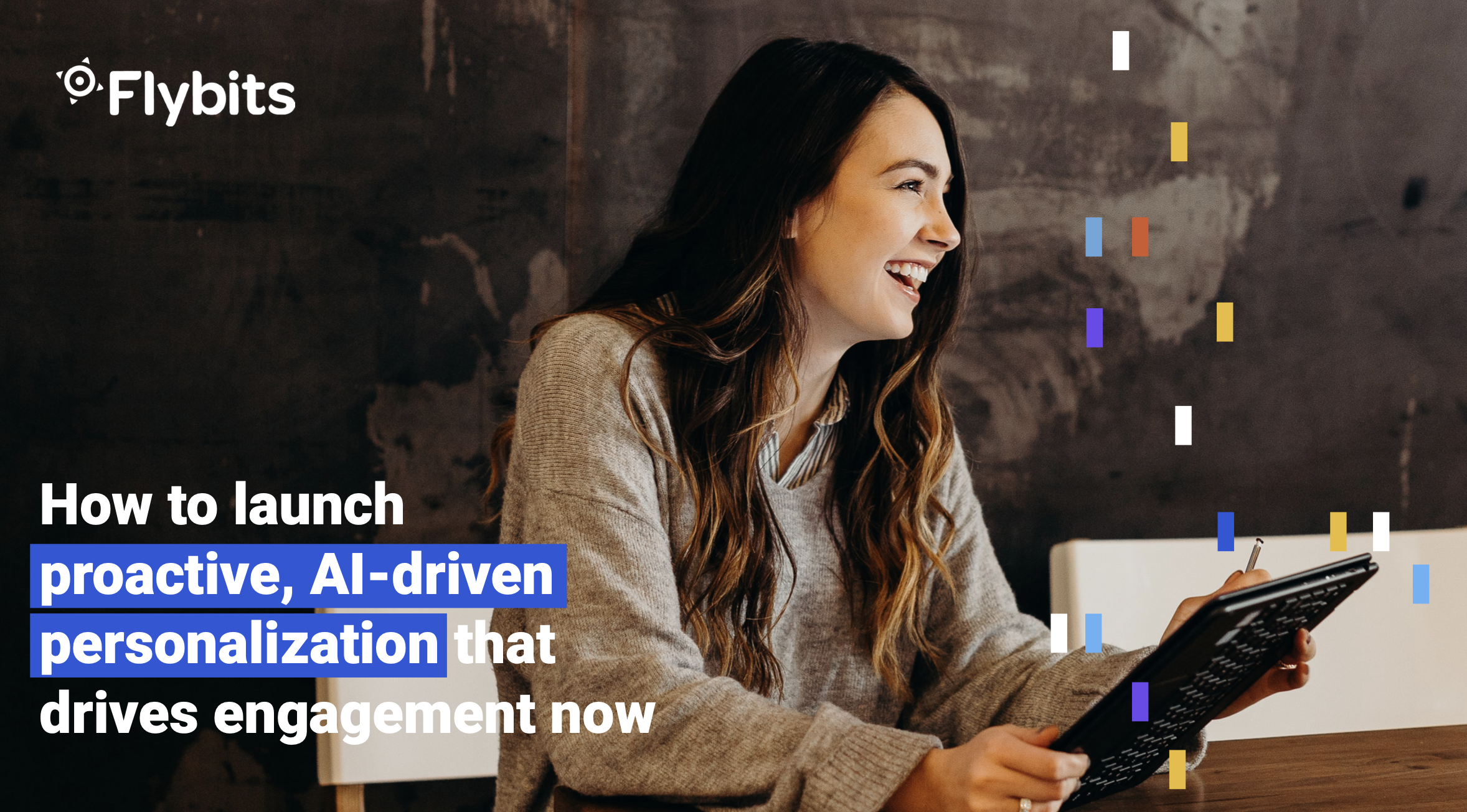 Ebook cover - how to launch proactive, AI-driven, personalization that drives engagement now
